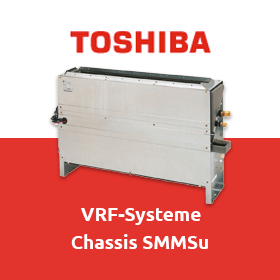 Toshiba VRF-Systeme: Chassis SMMSu