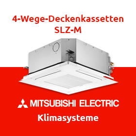 Mitsubishi Electric - M-Serie: 4-Wege-Deckenkassetten SLZ-M