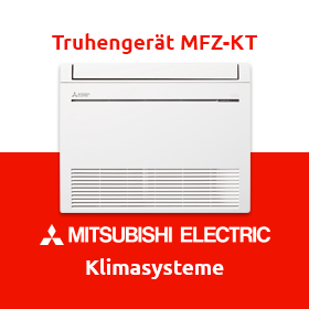 Mitsubishi Electric - M-Serie: Truhengerät MFZ-KT