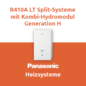 Panasonic AQUAREA Heizsysteme - R410A LT Split-Systeme mit Kombi-Hydromodul Generation H