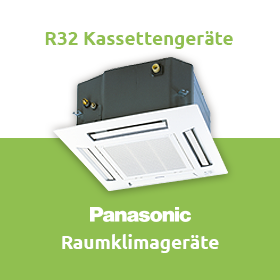 Panasonic RaumklimageräteR32 Kassettengeräte / Inverter