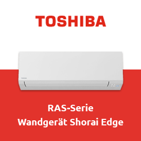 Toshiba RAS-Serie: Wandgerät Shorai Edge