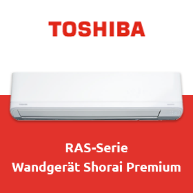 Toshiba RAS-Serie: Wandgerät Shorai Premium