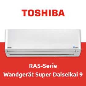 Toshiba RAS-Serie: Wandgerät Super Daiseikai 9