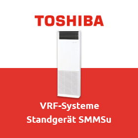 Toshiba VRF-Systeme: Standgerät SMMSu